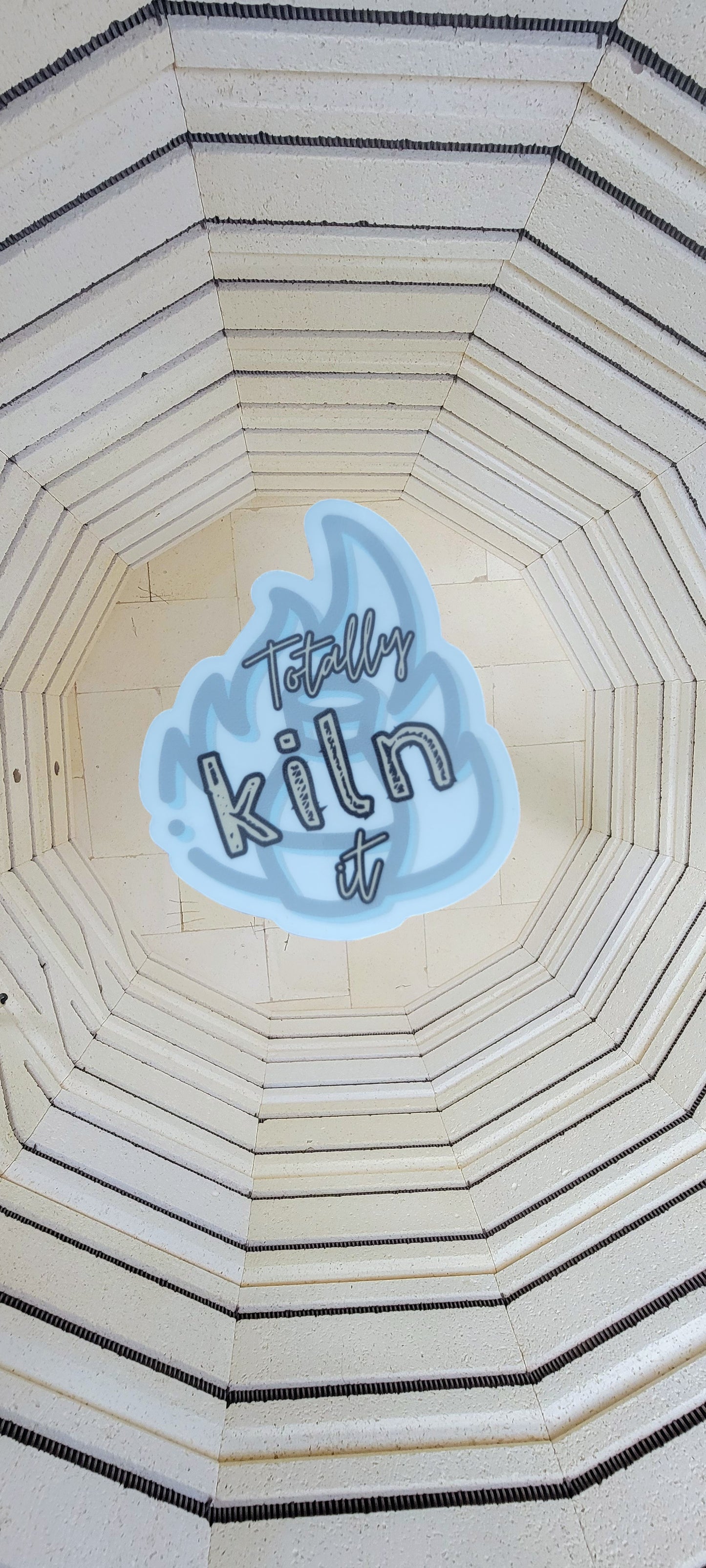 Totally Kiln It Sticker