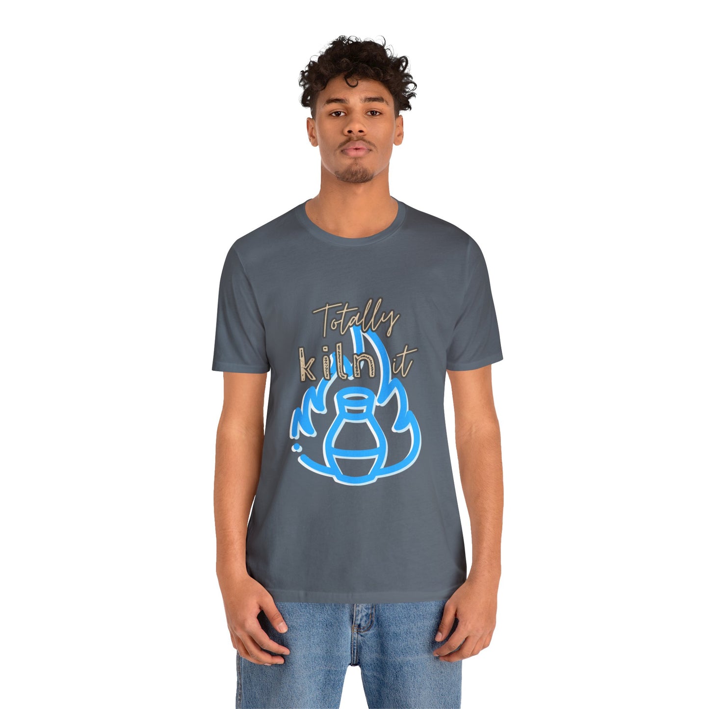 Shirt - Totally Kiln It