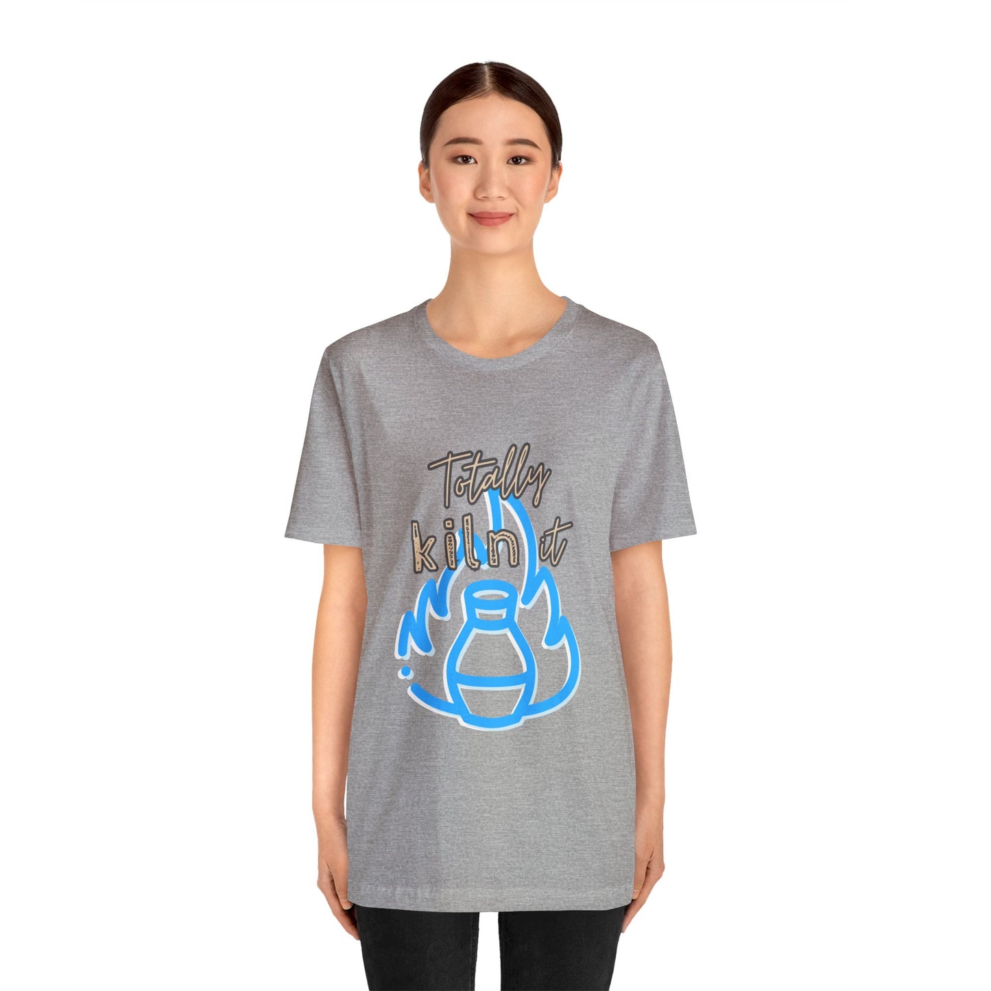 Shirt - Totally Kiln It