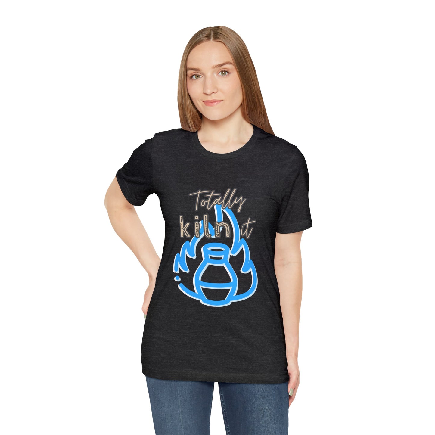 Shirt - Totally Kiln It