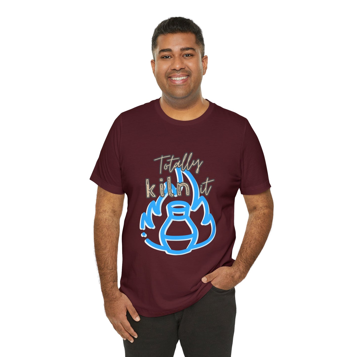 Shirt - Totally Kiln It